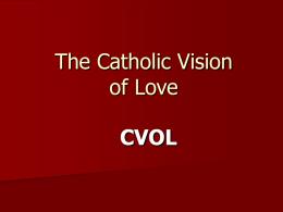 The Catholic Vision of Love