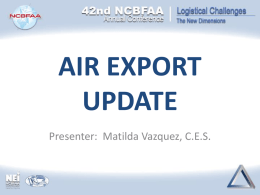 Air Freight Update / Outbound Manifest Concerns
