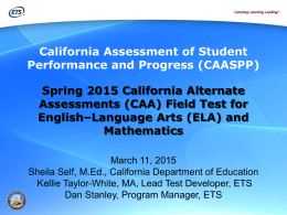 Spring 2015 California Alternate Assessments (CAA) Field