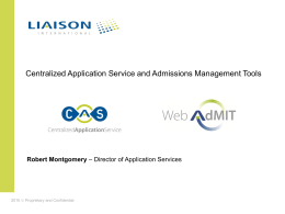 Centralized Application Service - The Association of Schools of