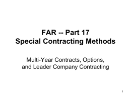 FAR -- Part 17 Special Contracting Methods