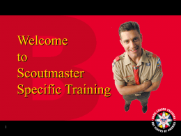 Welcome to Scoutmaster Specific Training