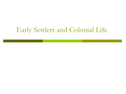 Early Settlers and Colonial Life