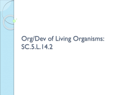 Dev of Living Organisms (SC.5.L.14.2)