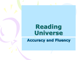 Accuracy and Fluency Reading Universe PPT