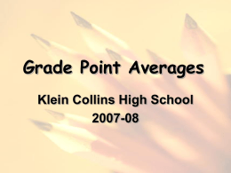 Calculating Your GPA - Klein Collins High School