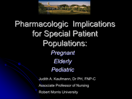 Pharmacologic Implications for Special Patient Populations: