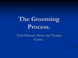 The Grooming Process.