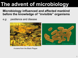 Advent of Microbiology