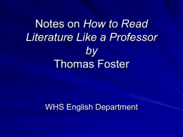 Notes on How to Read Literature Like a Professor by Thomas Foster