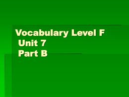 Vocabulary Level F Unit 7 Part B