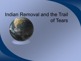 Indian Removal and Trail of Tears