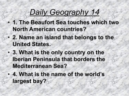 Daily Geography 14 1. The Beaufort Sea touches which two North
