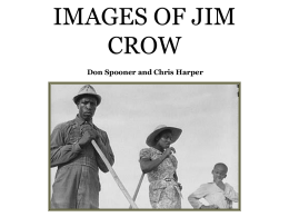 Images from the Jim Crow era