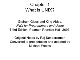 Chapter 1 What is UNIX?