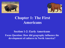 Chapter 2: The First Americans