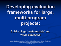 Developing evaluation frameworks for large, multi