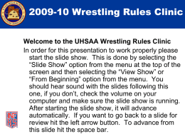 Welcome to the UHSAA Wrestling Rules Clinic