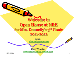 Open House Power Point - Mrs. Donnelly`s 3rd Grade Class Trailer 14