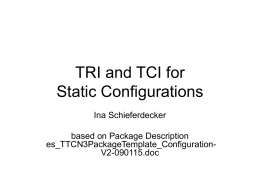 TRI and TCI for DeplConfig