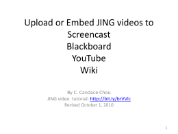 Upload or Embed JING videos to Screencast Blackboard