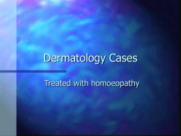 Dermatology Cases - Faculty of Homeopathy