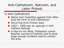 Anti-Catholicism, Nativism, and Labor Protest