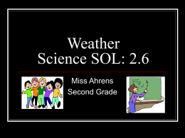 Weather SOL: 2.6 - Millcreek Elementary School