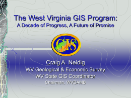The West Virginia GIS Program (Update)