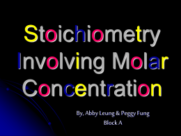Stoichiometry Involving Molar Concentration