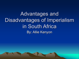 Advantages and Disadvantages of Imperialism in South Africa