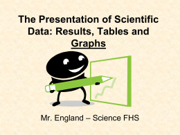 The Presentation of Scientific Data: Results, Tables and Graphs
