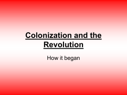 Colonization and the Revolution - Van Independent School District