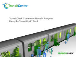 About the TransitChek ® Card