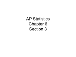 AP Statistics Chapter 6 Section 3 - Greater Atlanta Christian Schools
