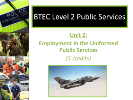 Unit 2: Employment in the Uniformed Public Services
