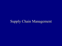 Chapter 10 - Supply Chain Management