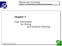 Chapter 7 - Cost Information for Pricing and Product Planning