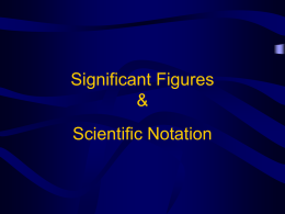 Intro to Sig figs and Scientific Notation