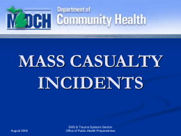Mass Casualty Incidents