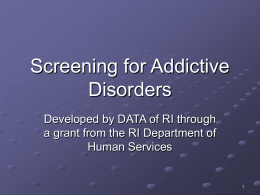 Screening for Addictive Disorders