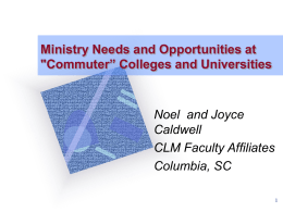 Ministry Needs and Opportunities at "Commuter” Colleges and