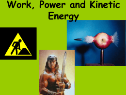 Work, Power, and Kinetic Energy Notes