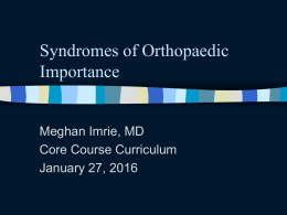 Syndromes of Orthopaedic Importance