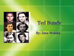 Ted Bundy - ecrimescenechemistrymiller