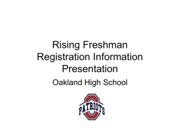 Rising Freshman Registration Information Presentation