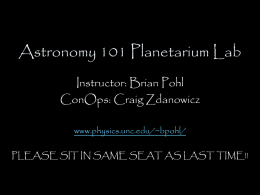 Astronomy 101 Planetarium Lab - Department of Physics and