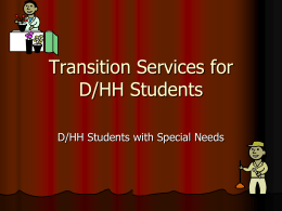 Transition Services for D/HH Students