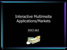 Multimedia Applications/Markets