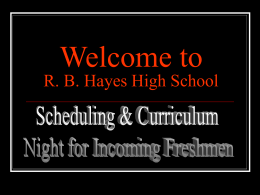 Welcome to R. B. Hayes Freshman Orientation